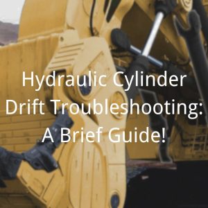Hydraulic Cylinder Drift Troubleshooting Topa