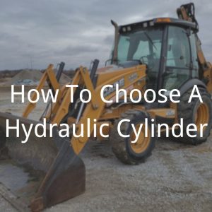 how to Choose a Hydraulic Cylinder Topa